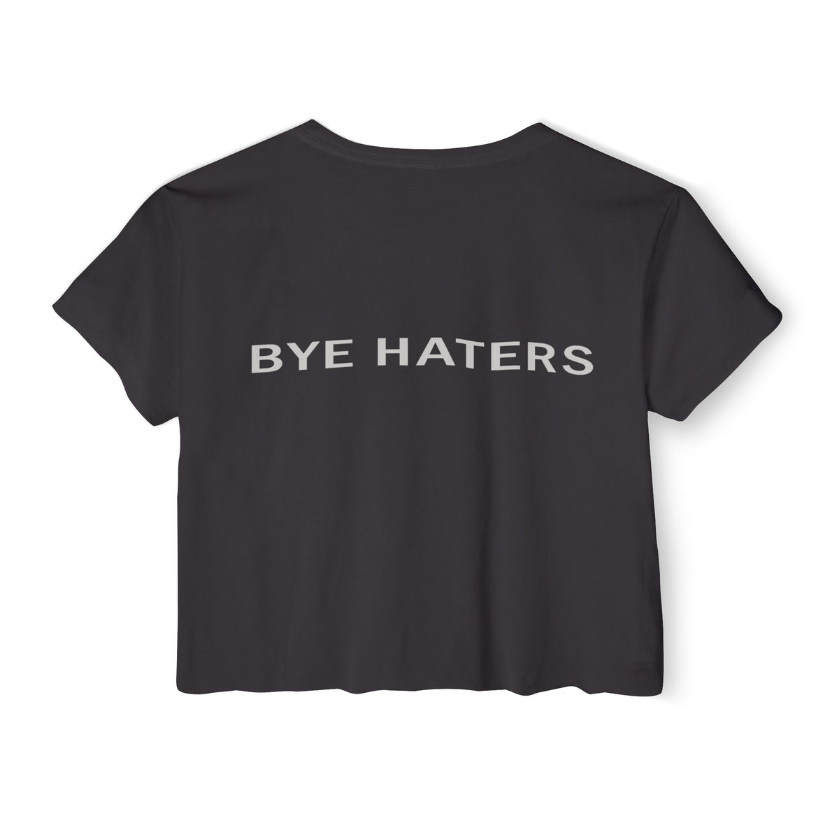 HI/BYE HATERS